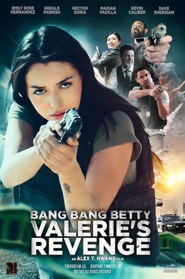 Bang Bang Betty: Valerie's Revenge