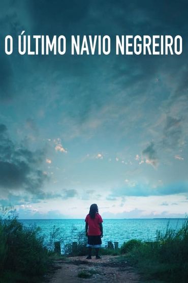 O Último Navio Negreiro